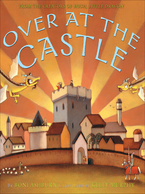 Title details for Over at the Castle by Boni Ashburn - Available